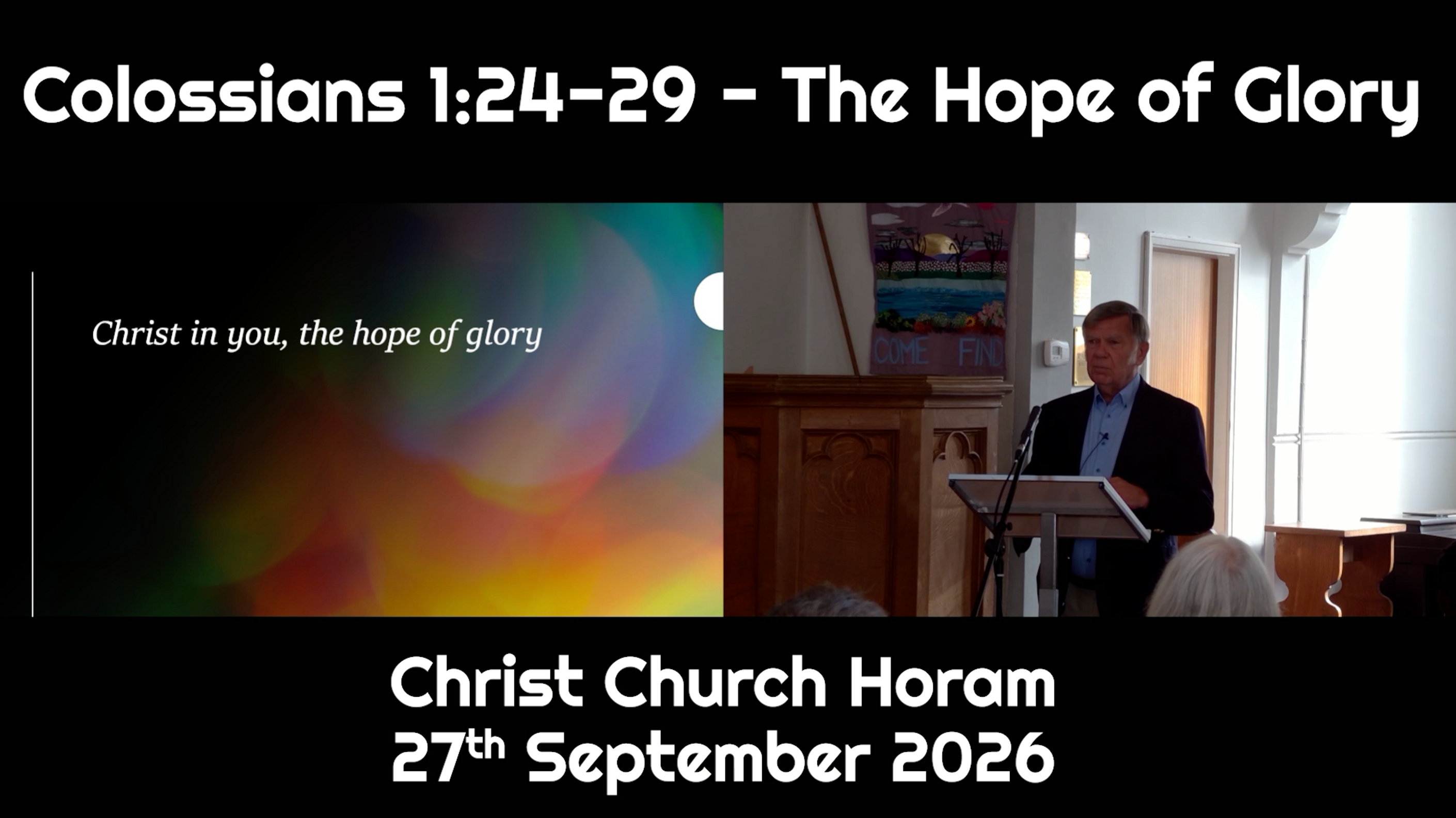 CCH - 2026-09-27 - Colossians 1' 24-29 - Reading & Sermon